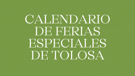 FERIAS ESPECIALES TOLOSA